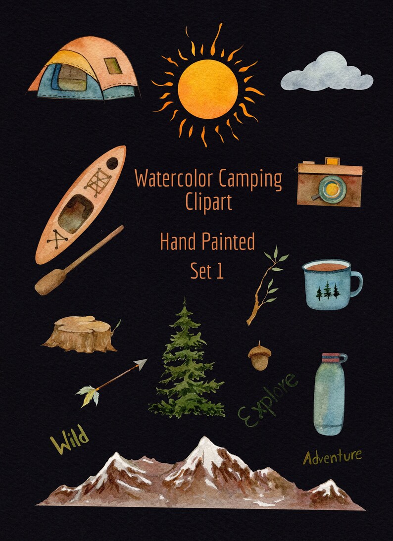 Pu&ograve; includere: Set di clipart di campeggio ad acquerello su sfondo nero. Include una tenda, un sole, una nuvola, una canoa, una macchina fotografica, un albero, una tazza, una ghianda, una freccia, montagne e una borraccia. Il testo include "Watercolor Camping Clipart", "Hand Painted", "Set 1", "Wild", "Explore" e "Adventure".