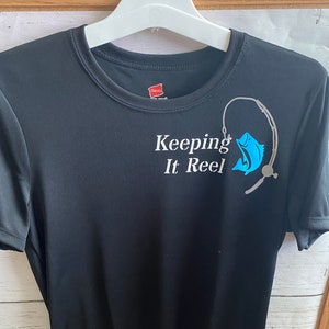 Keeping It Reel - T Shirt