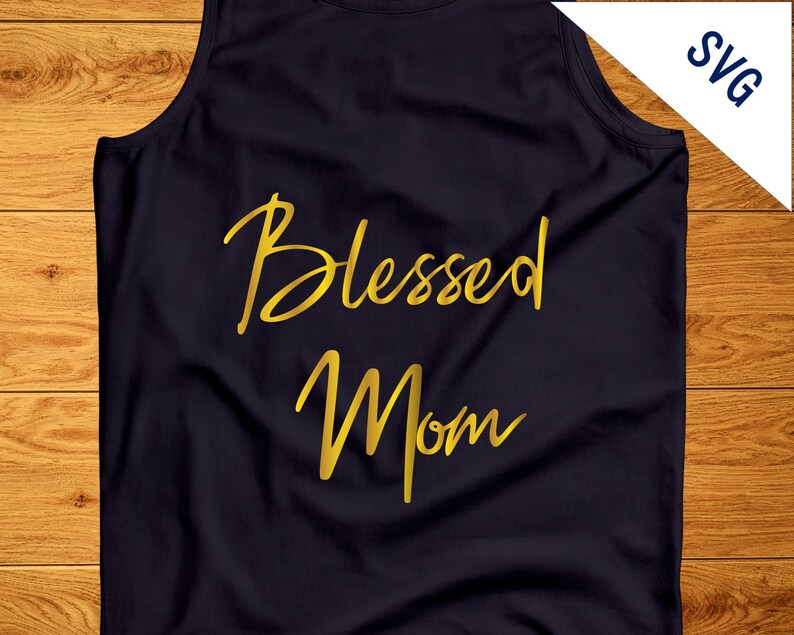 Download Sublimation Transfer Silhouette Name Clipart Svg Name Tag Svg Mom Svg Blessed Mom Svg Gold Name Svg Transparent Svg Cricut Maker Clip Art Art Collectibles Delage Com Br