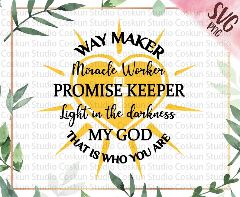 Download Clip Art Png Cricut Design Sinach Leeland Waymaker Song Lyrics Svg Download Ready Way Maker Svg Miracle Worker Bible Text Svg Art Collectibles