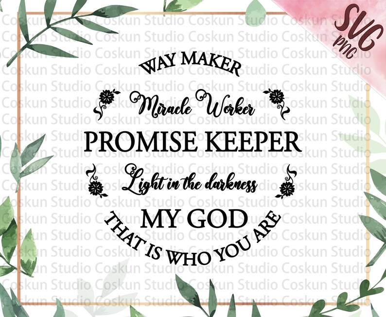 Download Ight In The Darkness Svg Promise Keeper Svg Way Maker Svg My God That Is Who You Are Svg Miracle Worker Svg Cricut File Ready Svg Png Clip Art Art Collectibles