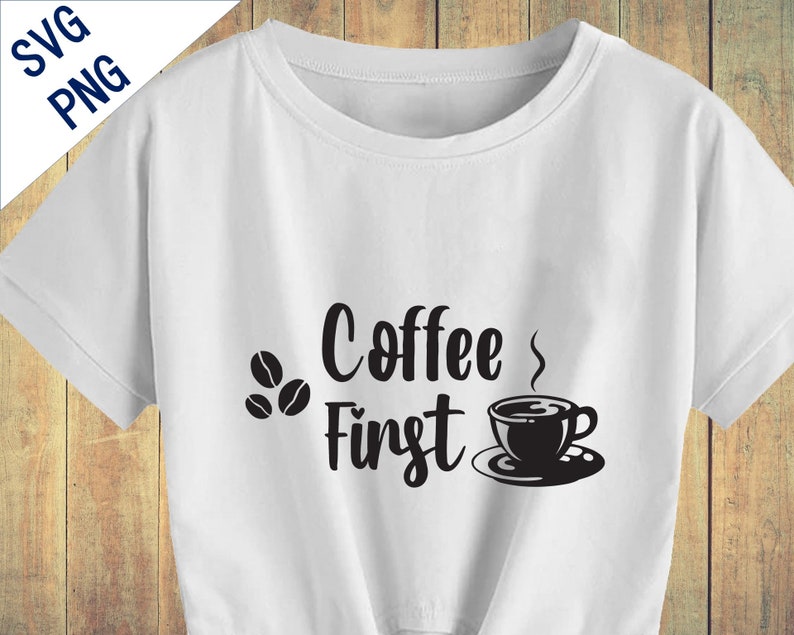 Download Coffee SVG PNG Coffee Design for shirt mug Sublimation ...
