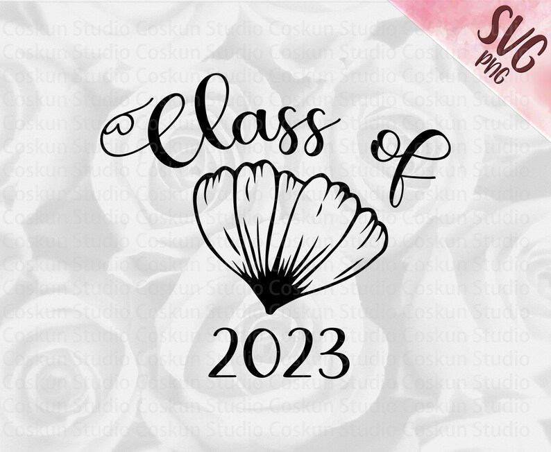 Graduation 23 Svg Gemini Rose svg Sublimation ready Clipart cup for shirt Class of 2023 SVG Cut file Silhouette Cricut