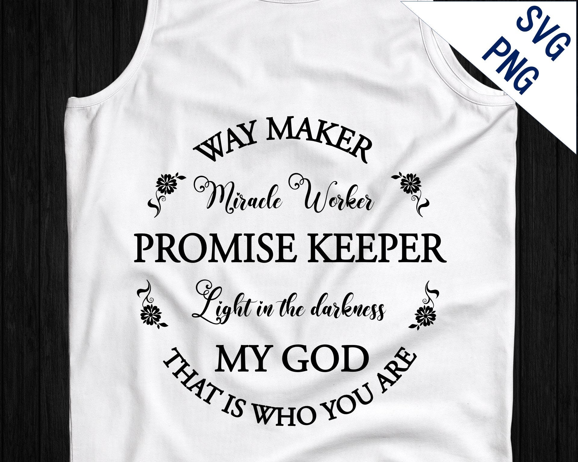 Way Maker Svg, Miracle Worker SVG, PNG, Quarantine Svg, Sublimation ...