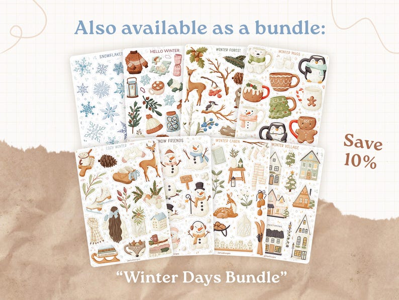 May include: Eight sticker sheets labeled Winter Days Bundle featuring illustrations of snowflakes, sweaters, deer, pine branches, mugs, penguins, snowmen, winter cabins, and village houses in a soft color palette with text Also available as a bundle.