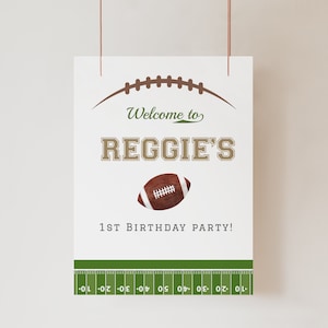 Editable Football Birthday Welcome Sign, First Year Down Reception Sign, Football Easel Sign, Printable Template Instant Download 673