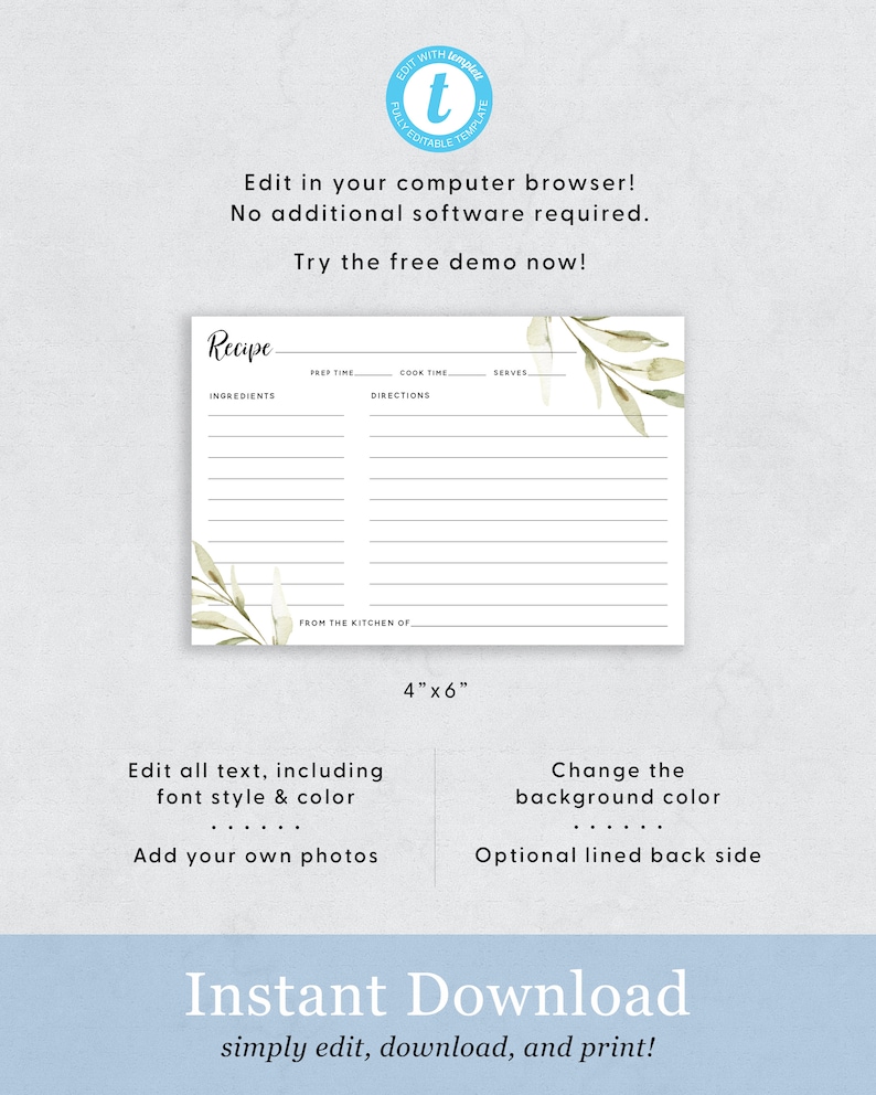 May include: Editable recipe template with a watercolor leaf design. The template includes sections for ingredients, prep time, cook time, servings, and directions. The template is 4 inches by 6 inches.