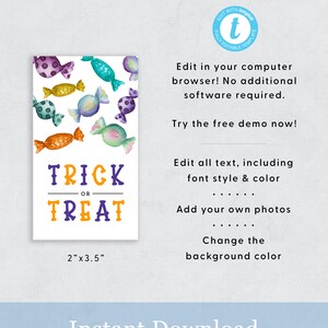 May include: A printable Halloween trick or treat sign with a watercolor design of colorful candy. The sign is 2 inches by 3.5 inches and can be edited in a computer browser.