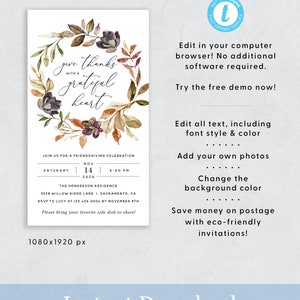 May include: An editable digital invitation with a watercolor wreath of fall leaves and flowers. The text reads "give thanks with a grateful heart". The invitation is for a Friendsgiving celebration on Saturday, November 14th at 6:00 PM. The address is 3528 Willow Ridge Lane, Sacramento, CA. The RSVP information is to Lucy at 123.456.0504 by November 8th. The invitation also requests guests to bring their favorite side dish to share.