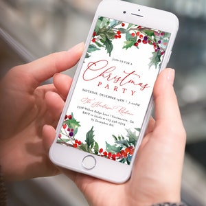 May include: A digital invitation for a Christmas party with a watercolor illustration of holly berries and leaves. The text reads "Join us for a Christmas Party, Saturday, December 19th, 7:00PM, The Henderson Residence, 3528 Willow Ridge Lane, Sacramento, CA, RSVP to Liuda at 123.456.0504 by December 8th."