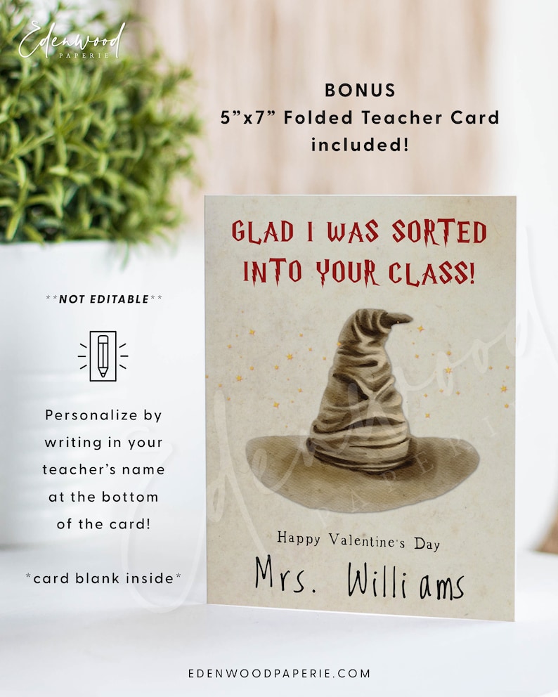 May include: A folded card with a graphic of a sorting hat from the Harry Potter series. The text on the card reads "Glad I was sorted into your class!" and "Happy Valentine's Day". The card is personalized with the name "Mrs. Williams".