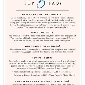 May include: A white background with blue text outlining the top 5 frequently asked questions about printable templates. The text includes information about where to find the template, what can be edited, what cannot be changed, how to print, and whether the template can be sent as an electronic invitation.