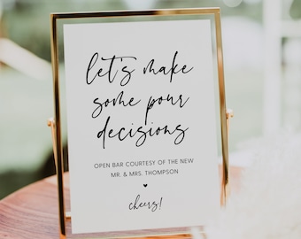 Wedding Open Bar Sign, Printable Open Bar Sign Template, Let's Make Some Pour Decisions Bar Sign, Editable Alcohol Menu Sign, Templett, #016