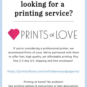 Puede incluir: Un coraz&oacute;n rosa con el texto "PRINTS of LOVE" debajo. El texto debajo del coraz&oacute;n dice "Si est&aacute;s considerando una impresora profesional, te recomendamos Prints of Love. Nos hemos asociado con ellos para ofrecer impresi&oacute;n r&aacute;pida, de alta calidad y asequible. Adem&aacute;s, &iexcl;env&iacute;o gratuito a Espa&ntilde;a en 2-3 d&iacute;as y sobres gratuitos!" El texto debajo de eso dice "https://printsoflove.com/ref/edenwoodpaperie/" El texto debajo de eso dice "&iquest;Imprimiendo en casa? &iexcl;No hay problema! Consulte las opciones de impresi&oacute;n e instrucciones en la descripci&oacute;n del art&iacute;culo."