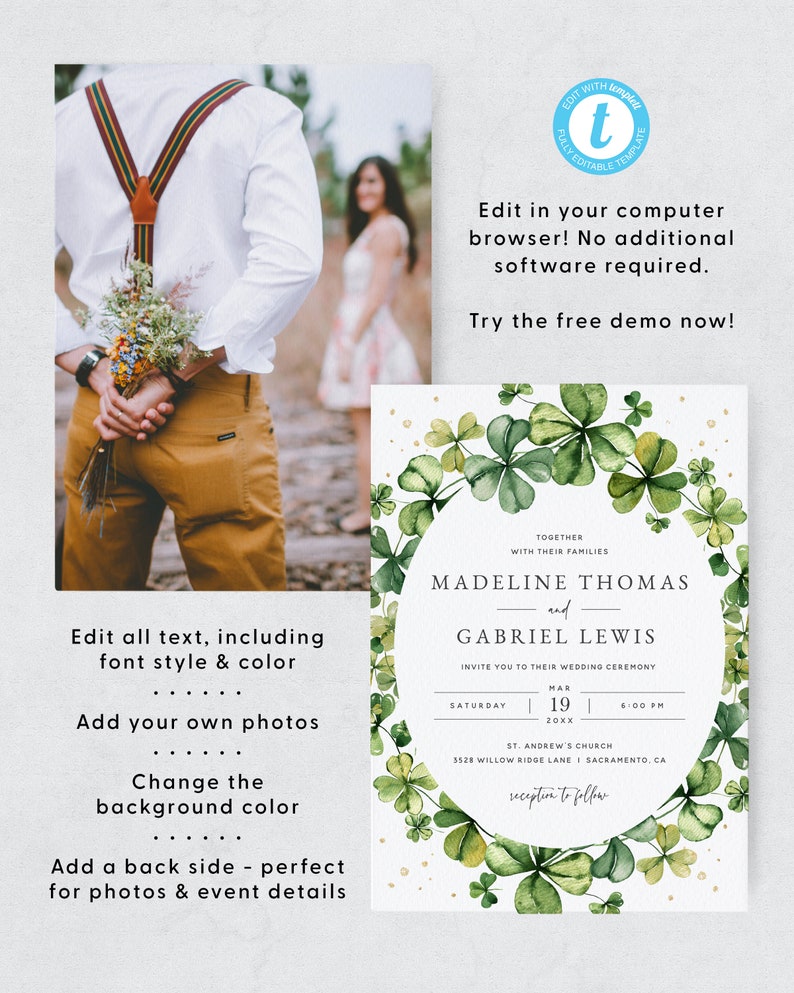 May include: A wedding invitation with a green shamrock wreath design. The invitation features the names Madeline Thomas and Gabriel Lewis, the date March 19, 20XX, and the time 6:00 PM. The invitation also includes the location, St. Andrew's Church, 3528 Willow Ridge Lane, Sacramento, CA. The text "reception to follow" is at the bottom of the invitation.