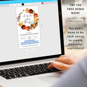 May include: A laptop computer screen displaying a Thanksgiving dinner invitation template with a wreath of autumn leaves and the text "eat, drink, and be thankful". The text "TRY THE FREE DEMO NOW!" is displayed on the right side of the screen.