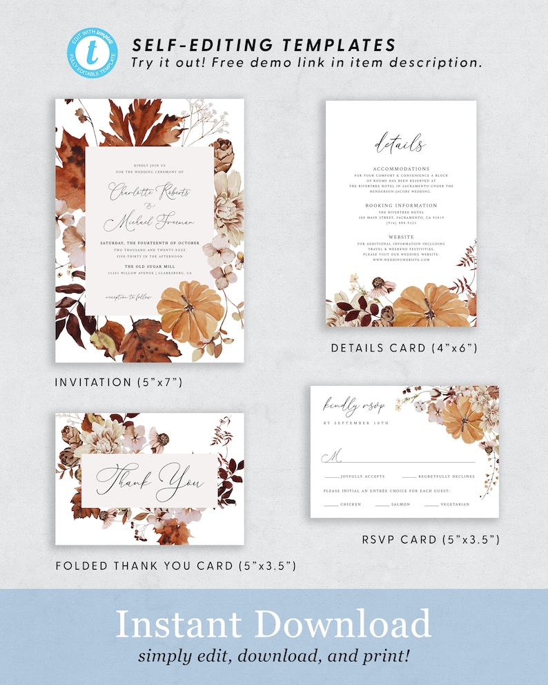 May include: A set of printable wedding stationery templates featuring a fall floral design with autumn leaves, pumpkins, and flowers in shades of orange, brown, and cream. The templates include an invitation, details card, RSVP card, and a thank you card. The text on the invitation reads "Kindly join us for the wedding ceremony of Charlotte Roberts to Michael Freeman Saturday, the fourteenth of October, two thousand and twenty-three, five thirty in the afternoon, The Old Sugar Mill, 3125 Willow River, Placerville, CA, reception to follow".