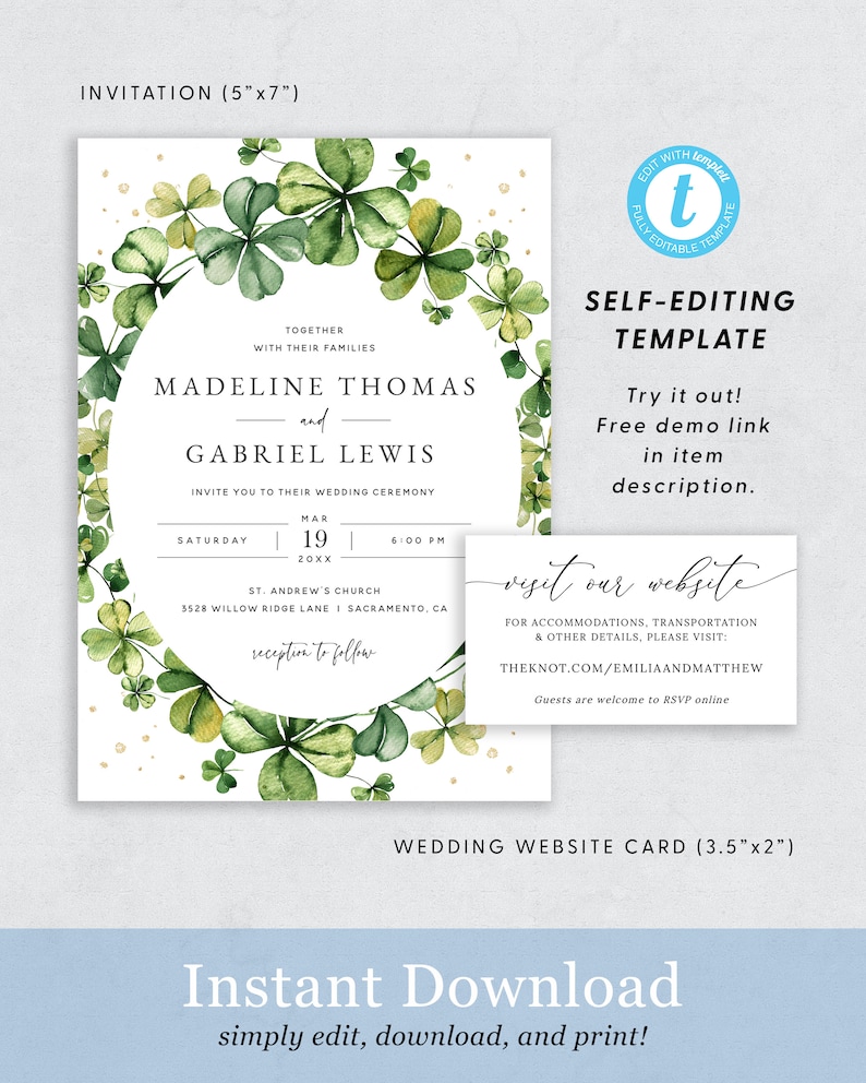 May include: A printable wedding invitation template with a watercolor shamrock design. The invitation features the names Madeline Thomas and Gabriel Lewis, the date March 19, 20XX, and the time 6:00 PM. The invitation also includes the location of the wedding ceremony, St. Andrew's Church, 3528 Willow Ridge Lane, Sacramento, CA. The invitation also includes the text "reception to follow".