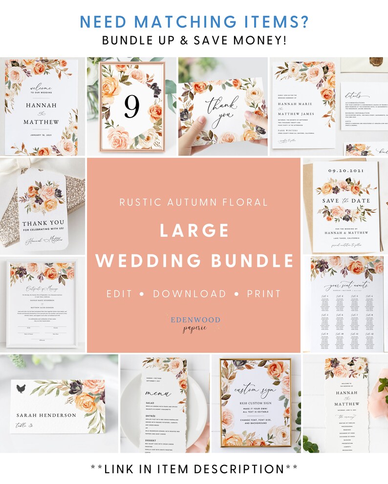May include: A large wedding bundle with a rustic autumn floral theme. The bundle includes a welcome sign, table number, thank you card, save the date card, seating chart, menu, custom sign, and place card. The floral design features orange, peach, and burgundy flowers with greenery.