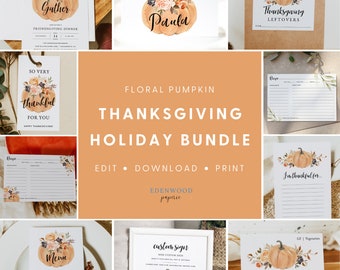 May include: A Thanksgiving holiday bundle featuring printable cards with floral pumpkin designs. The cards include a menu, a recipe card, a sign, a "thankful for" card, and a "leftovers" card. The cards are editable and printable.