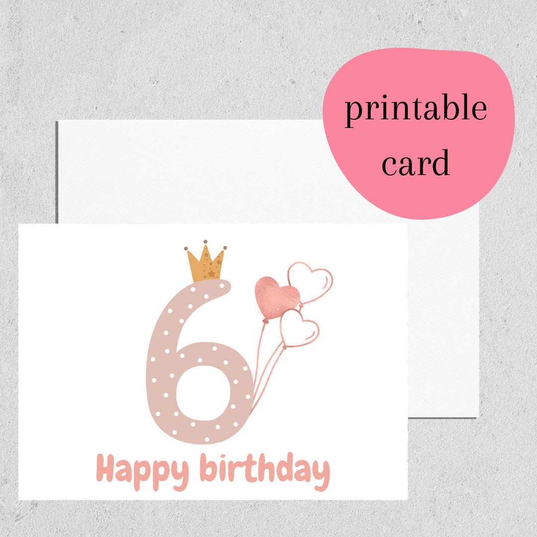 Happy Birthday Printable Card/ Instant Download PDF/ Happy Birthday 6 ...