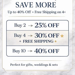 Puede incluir: Un letrero rectangular blanco con fondo de textura de m&aacute;rmol y texto azul oscuro que dice: BUY MORE, SAVE MORE, Up to 40% Off + Free Shipping on 4+, Buy 2 -> 25% OFF, Buy 4 -> 30% OFF + FREE SHIPPING, Buy 10 -> 40% OFF, Perfect for gifts, weddings & sets.
