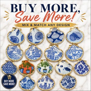 May include: A collection of decorative seashell dishes with gold trim, featuring various blue and white patterns. The image includes text that reads "BUY MORE, Save More!" and "MIX & MATCH ANY DESIGN."