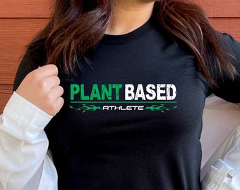 Vegan Shirt Plant Based Shirt Vegan Athlete Shirt Vegan T Shirt Vegan Gym Shirt Muscle Vegan Strong Vegan Tee Vegan Tshirt Vegan T-shirt