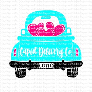 Cupid Delivery  Valentines Truck svg, eps, dxf, png, jpg, clipart, Sublimation, Silhouette Cameo, Cricut Design Space, Brother Scan Cut