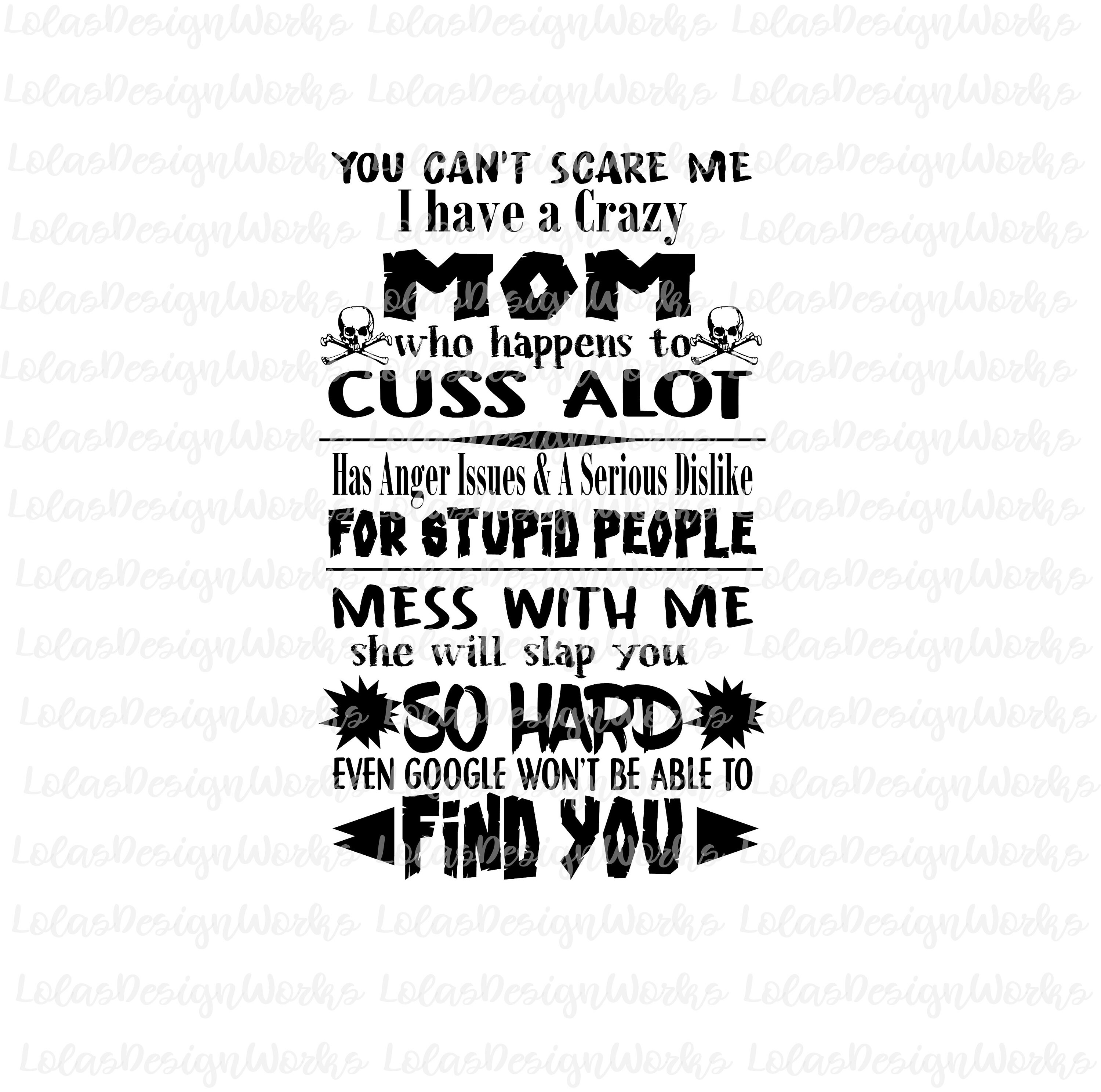 Crazy Mom Svg, Eps, Dxf, Studio3, Png, Jpg, Clipart, Sublimation