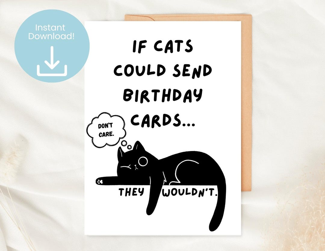 Funny Cat Birthday Card Printable • Sarcastic Cat Person Gift - Etsy