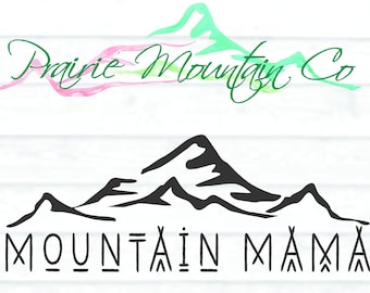 Free Free 345 Mountain Momma Svg SVG PNG EPS DXF File