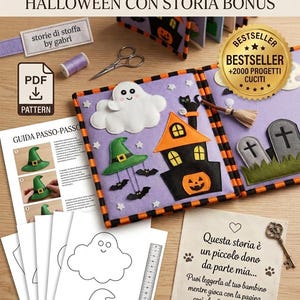 May include: A PDF quiet book pattern titled Halloween con storia bonus featuring felt pages with a ghost, witch hat, haunted house, and tombstones. Includes sewing instructions, paper templates with a ruler, a spool of thread, scissors, and a note.