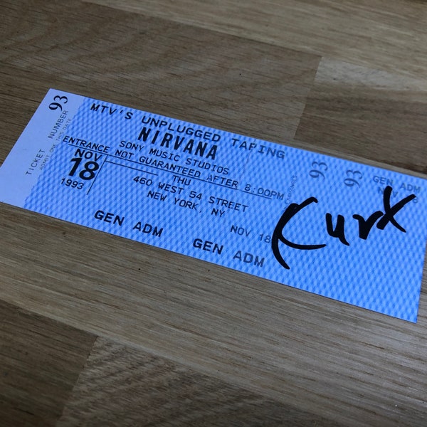 Kurt Cobain Nirvana MTV Unplugged ticket live 1993 with Kurt autograph - PRINTED on 300g paper