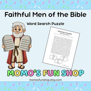 May include: A printable word search puzzle featuring a cartoon illustration of a man holding two stone tablets. The puzzle is titled "Faithful Men of the Bible Word Search Puzzle" and is from Momo's Fun Shop.