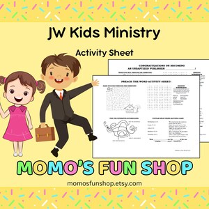 May include: A printable activity sheet for JW Kids Ministry. The sheet features a cartoon illustration of a boy and girl dressed in suits, holding a briefcase and waving. The text "JW Kids Ministry" and "Activity Sheet" is at the top of the sheet. The sheet also includes a word search puzzle and a maze.