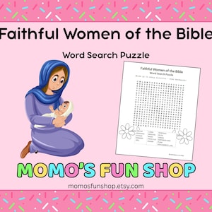 May include: A printable word search puzzle featuring women from the Bible. The puzzle is titled "Faithful Women of the Bible Word Search Puzzle". The image also includes a cartoon illustration of Mary holding baby Jesus.