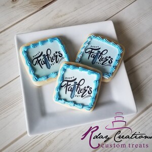 Fathers Day Cookies | Dad Cookies | Appreciation Cookies | Party Favors | Edible Print Cookies | Custom Cookies