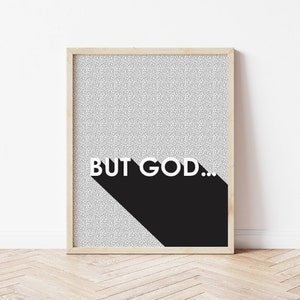 But God Christian Wall Art, Bible Verse Wall Art, Christian Gift and Home Decor, Modern Art, Black and White Christian Artwork, God&#39;s Grace