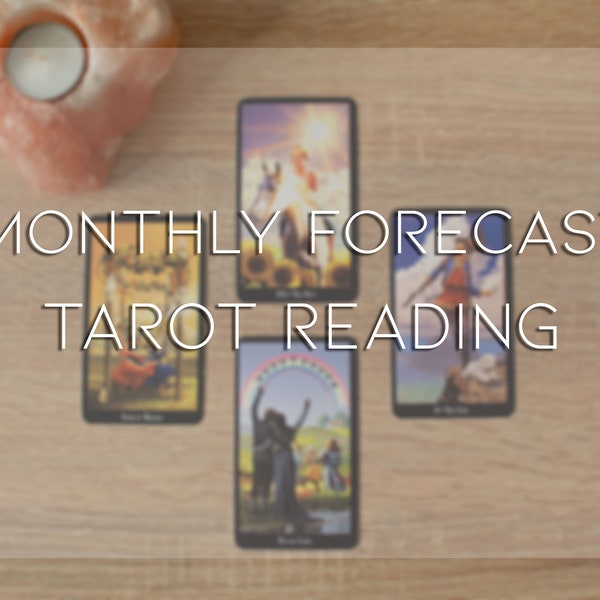 Monthly Forecast Psychic Tarot And Oracle Reading / Upcoming Month / Subscription Option