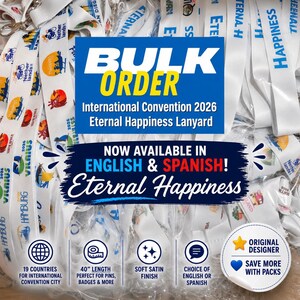 May include: A collection of white satin lanyards featuring colorful international city graphics and the text Eternal Happiness. The lanyards are 40 inches long and include metal clips. Text on the image includes Bulk Order International Convention 2026.