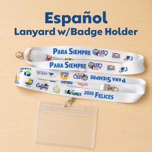 May include: A white lanyard with a clear plastic badge holder featuring blue text that reads Para Siempre and 2026 Felices, along with various colorful city and country logos including Quito 2026, Calgary, Porto, San Diego, Thailand, Poland, and Taiwan.