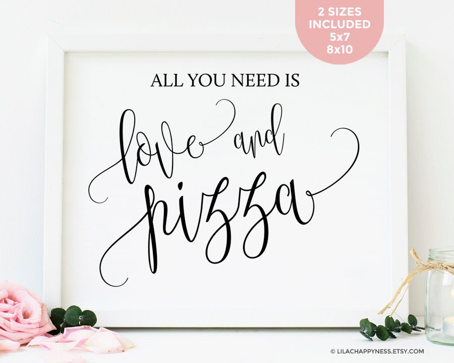All You Need Is Love And Pizza Sign Pizza Party Decorations Etsy