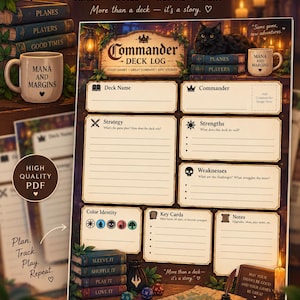May include: A printable Commander Deck Log sheet featuring sections for deck name, commander, strategy, strengths, weaknesses, color identity, key cards, and notes. The design includes illustrations of books, a black cat, dice, and a quill pen.
