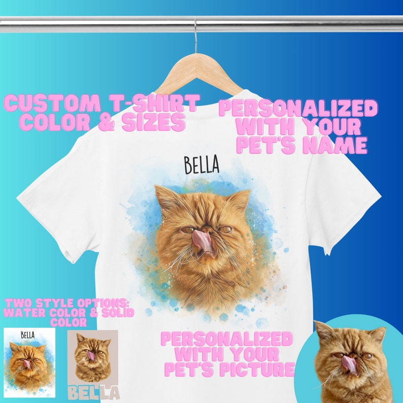 Personalized Pet T-Shirt Pet T-Shirt Pet Lover Gift Apparel for Pet Lovers Custom Tshirt Dog Tshirts Cat T-Shirts Dog Mom Gift image 4