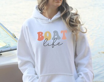 Retro Boat Life Hoodie, Boating Hoodie, River Hoodie, Lake Hoodie, Boating Hoodie, Boating Sweatshirt, River Sweatshirt, Lake Sweatshirt