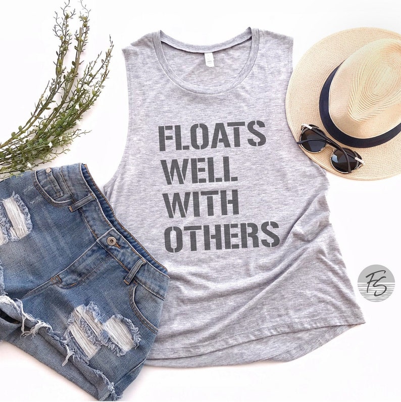 Floats Well With Others Muscle Tank Top, Floating Tank Top, Floating