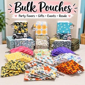 May include: A collection of small fabric pouches in various patterns and colors, including floral, geometric, and animal prints. Each square pouch features a zipper closure and a metal clip. The text "Bulk Pouches" is displayed above.