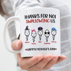 Personalized Thanks For Not Swallowing Us Mug, Funny Mothers Day Mug, Mother's Day Gift For Mom, Custom Kids Name Gift, Custom Mom Mug, Mom image 3