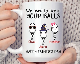 Personalized Dad Mug, We Use To Live In Your Balls Mug, Personalized Christmas Mug, Father's Day Gifts, Gifts For Dad, Dad Mug, Dad Gifts